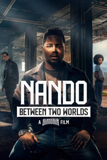 Nando Between Two Worlds – A Sintonia Film (2026) — Review, Cast aur Kahan Dekhein